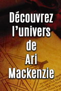 Découvrez l'univers de Ari Mackenzie